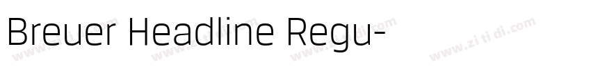 Breuer Headline Regu字体转换